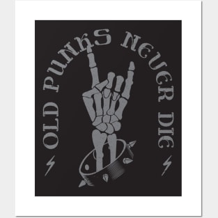 OLD PUNKS NEVER DIE - Retro Skeleton Rock On Hand Posters and Art